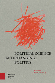 Political Science and Changing Politics by Philip Praag, 9789462987487