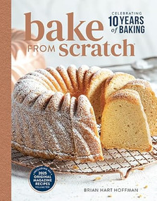 Bake from Scratch (Vol 10) by Brian Hart Hoffman, 9798992385311