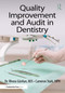 Quality Improvement and Audit in Dentistry by Rhona Günhan, Cameron Stark, 9781032797236