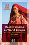 Realist Cinema as World Cinema (Non-cinema, Intermedial Passages, Total Cinema) by Lúcia Nagib, 9781041184904