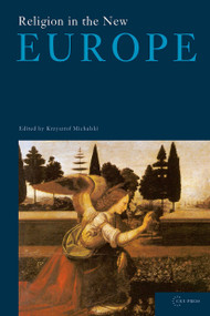 Religion in the New Europe by Krzysztof Michalski, 9789637326509