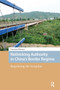 Rethinking Authority in China's Border Regime (Regulating the Irregular) by Franziska Plümmer, 9781041185444