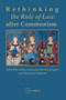 Rethinking the Rule of Law after Communism by Martin Krygier, Adam Czarnota, Wojciech Sadurski, 9789637326226