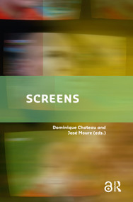Screens by Dominique Chateau, José Moure, 9789462981904