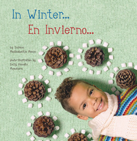 In Winter / En Invierno by Susana Madinabeitia Manso, Emily Hanako Momohara, 9781936669660