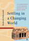 Settling in a Changing World (Villa Development in the Northern Provinces of the Roman Empire) by Diederick Habermehl, 9781041185949