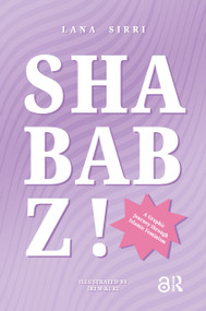Shababz! (A Graphic Journey Through Islamic Feminism) by Lana Sirri, 9789048568161