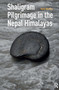 Shaligram Pilgrimage in the Nepal Himalayas by Holly Walters, 9781041185994