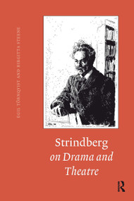 Strindberg on Drama and Theatre by Birgitta Steene, Egil Törnqvist, 9789053560204