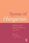 Syntax of Hungarian (Nouns and Noun Phrases, Volume 1) by Gábor Alberti, Tibor Láczko, 9781041186953