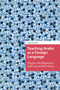 Teaching Arabic as a Foreign Language (Origins, Developments and Current Directions) by Andrea Facchin, 9781041187028