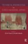 Technical Knowledge in Early Modern Japan by Erich Pauer, Russelle Meade, 9781041187042