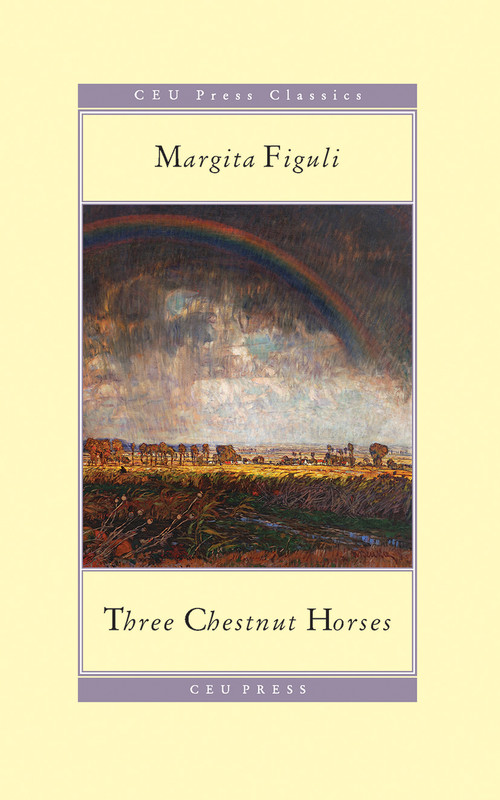 Three Chestnut Horses by Margita Figuli, John Minahane, 9789633860540