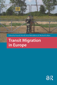 Transit Migration in Europe by Irina Molodikova, Franck Düvell, Michael Collyer, 9781041189817