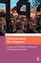 Understanding The Simpsons (Animating the Politics and Poetics of Participatory Culture) by Moritz Fink, 9781041190042
