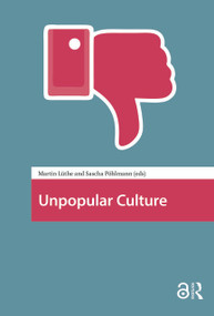 Unpopular Culture - 9781041190059 by Martin Luthe, Sascha Pohlmann, 9781041190059