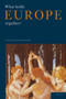 What Holds Europe Together? by Krzysztof Michalski, 9789637326486