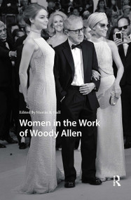 Women in the Work of Woody Allen by Martin Hall, 9781041190776