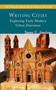 Writing Cities (Exploring Early Modern Urban Discourse) by James S. Amelang, 9789637326530
