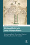 Writing History in Late Antique Iberia (Historiography in Theory and Practice from the 4th to the 7th Century) by Purificación Ubric Rabaneda, 9781041190936