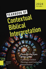 Yearbook of Contextual Biblical Interpretation, volume 1 by Peter-Ben Smit, 9789048568604