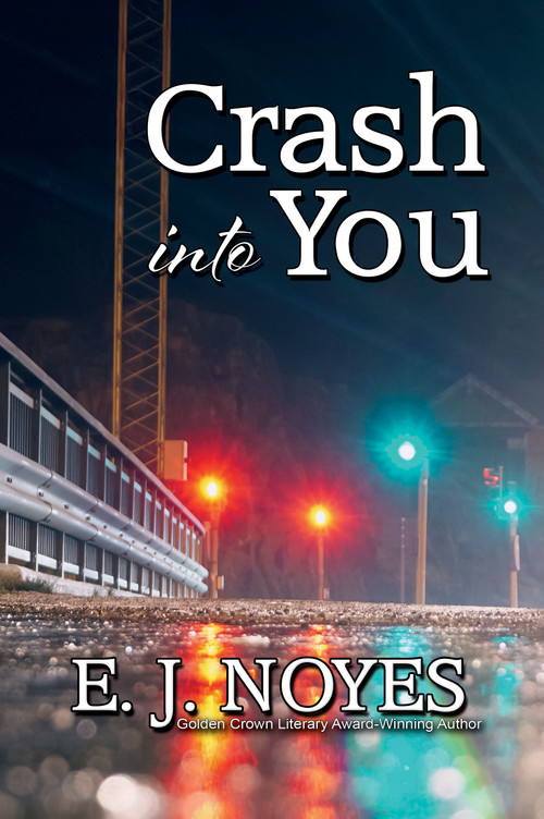 Crash Into You - 9781642477153 by E. J. Noyes