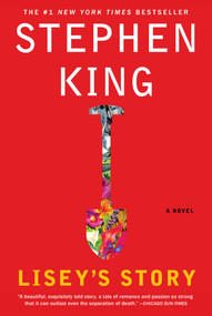 Lisey's Story (A Novel) - 9780743289412 by Stephen King, 9780743289412