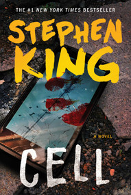 Cell (A Novel) - 9780743292337 by Stephen King, 9780743292337