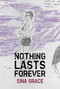 Nothing Lasts Forever - 9781534301832 by Sina Grace, Sina Grace, 9781534301832