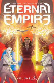 Eternal Empire Volume 2 by Jonathan Luna, Sarah Vaughn, Jonathan Luna, 9781534306875