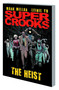 Supercrooks Premiere by Mark Millar, Nacho Vigalondo, Leinil Francis Yu, 9781534308060