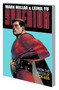 Superior by Mark Millar, Leinil Francis Yu, 9781534308084