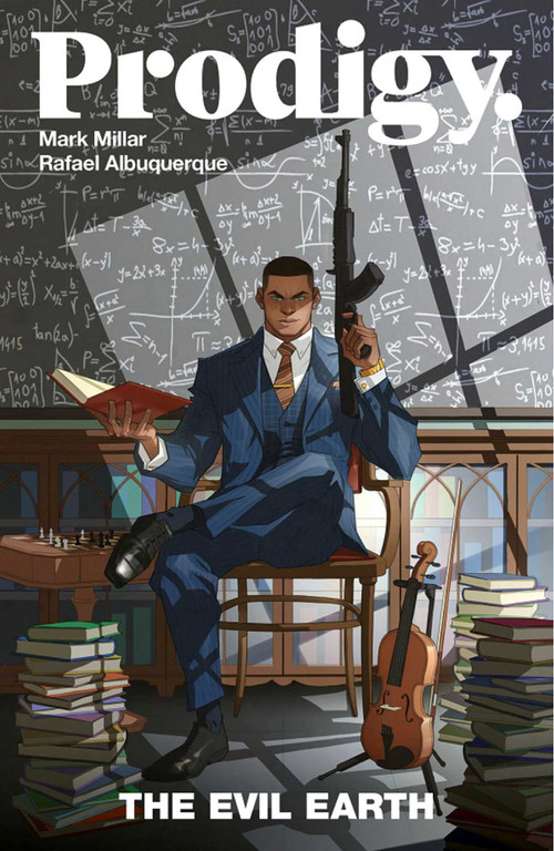 Prodigy Volume 1: The Evil Earth by Mark Millar, Rafael Albuquerque, 9781534312364