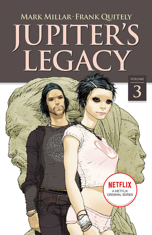 Jupiter's Legacy, Volume 3 (NETFLIX Edition) by Mark Millar, Frank Quitely, 9781534318120