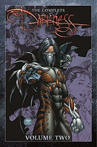 Complete Darkness, Volume 2 by Marc Silvestri, David Wohl, Scott Lobdell, Paul Jenkins, Joe Benitez, Dale Keown, Clayton Crain, Brett Booth, David Finch, 9781534320505