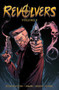 Revolvers by John Zuur Platten, Christian DiBari, Simon Gough, 9781534324787