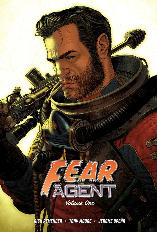 Fear Agent Deluxe Volume 1 by Rick Remender, Tony Moore, Jerome Opena, 9781534326606
