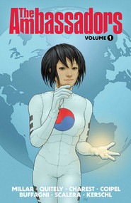 Ambassadors, Volume 1 by Mark Millar, Frank Quitely, Travis Charest, Olivier Coipel, Matteo Buffagni, Matteo Scalera, 9781534399815
