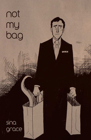 Not My Bag by Sina Grace, Sina Grace, 9781607065975