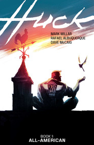 Huck by Mark Millar, Rafael Albuquerque, 9781632157294