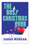 The Best Christmas Ever - 9781335015075 by Sarah Morgan