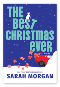 The Best Christmas Ever (A Funny and Uplifting Holiday Novel) - 9781335015075 by Sarah Morgan, 9781335015075