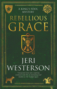 Rebellious Grace - 9781448318339 - 9781448318339 by Jeri Westerson, 9781448318339