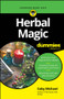 Herbal Magic For Dummies by Coby Michael, 9781394370184