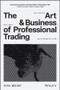 The Art and Business of Professional Trading by Ryan Wright, 9781394391745