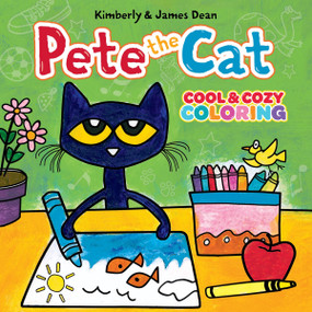 Pete the Cat: Cool & Cozy Coloring by James Dean, Kimberly Dean, James Dean, 9780063514935