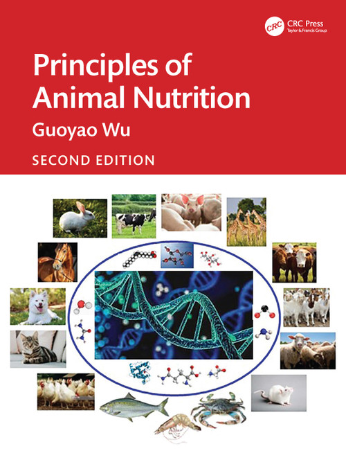 Principles of Animal Nutrition - 9781032490885 by Guoyao Wu, 9781032490885
