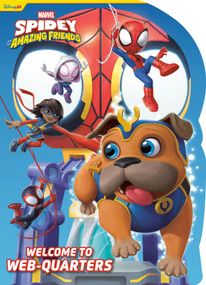 Spidey and His Amazing Friends: Welcome to WEB-Quarters (Marvel) by Steve Behling, 9781368104647