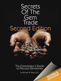 Secrets of the Gem Trade (The Connoisseur's Guide to Precious Gemstones) by Richard  W. Wise, 9780972822329
