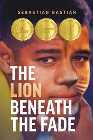 The Lion Beneath the Fade by Sebastian Bastian, 9798891882485